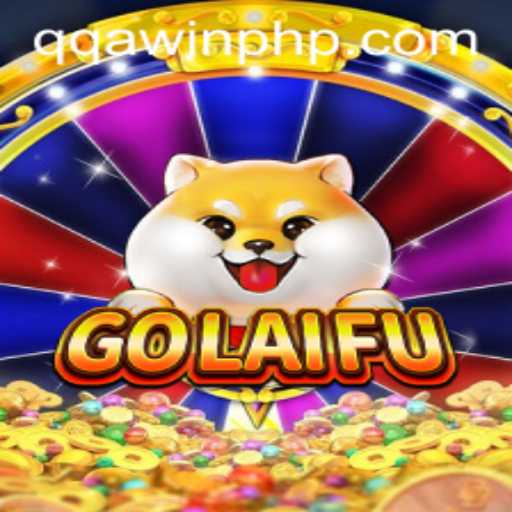 Exploring GoLaiFu: A Journey Through Strategy and Fun with the Thrilling Twist of QQA WIN