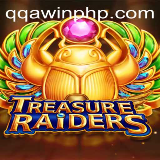 TreasureRaiders: Embark on the Ultimate Quest with QQA WIN